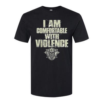 I Am Comfortable With Violence Softstyle CVC T-Shirt