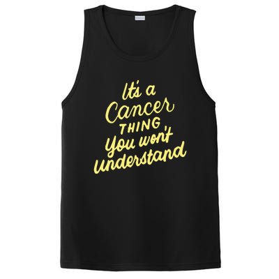 It's A Cancer Thing You Wouldn't Understand Gift Cancer Zodiac Cute Gift PosiCharge Competitor Tank