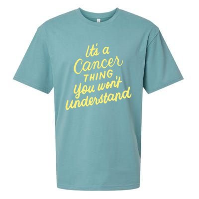 It's A Cancer Thing You Wouldn't Understand Gift Cancer Zodiac Cute Gift Sueded Cloud Jersey T-Shirt