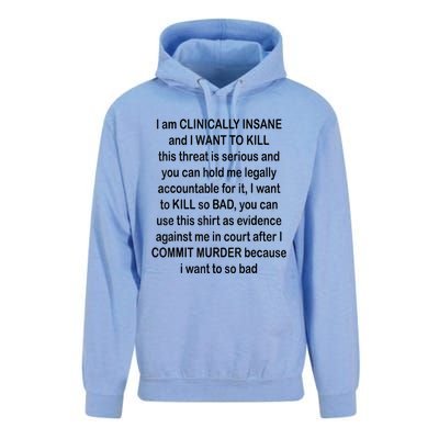 I Am CLINICALLY INSANE And I WANT TO KILL Unisex Surf Hoodie