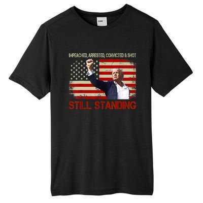 Impeached Arrested Convicted Shot Still Standing Tall Fusion ChromaSoft Performance T-Shirt