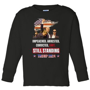 Impeached Arrested Convicted Shot Still Standing Trump 2024 Toddler Long Sleeve Shirt