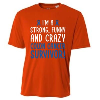 I'm A Colon Cancer Survivor! Colon Cancer Awareness Month Gift Cooling Performance Crew T-Shirt