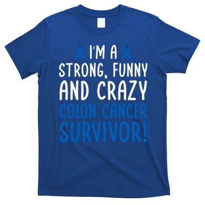 I'm A Colon Cancer Survivor! Colon Cancer Awareness Month Gift T-Shirt