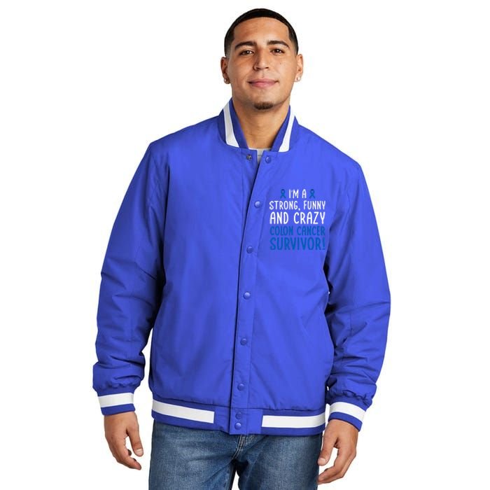 I'm A Colon Cancer Survivor! Colon Cancer Awareness Month Gift Insulated Varsity Jacket