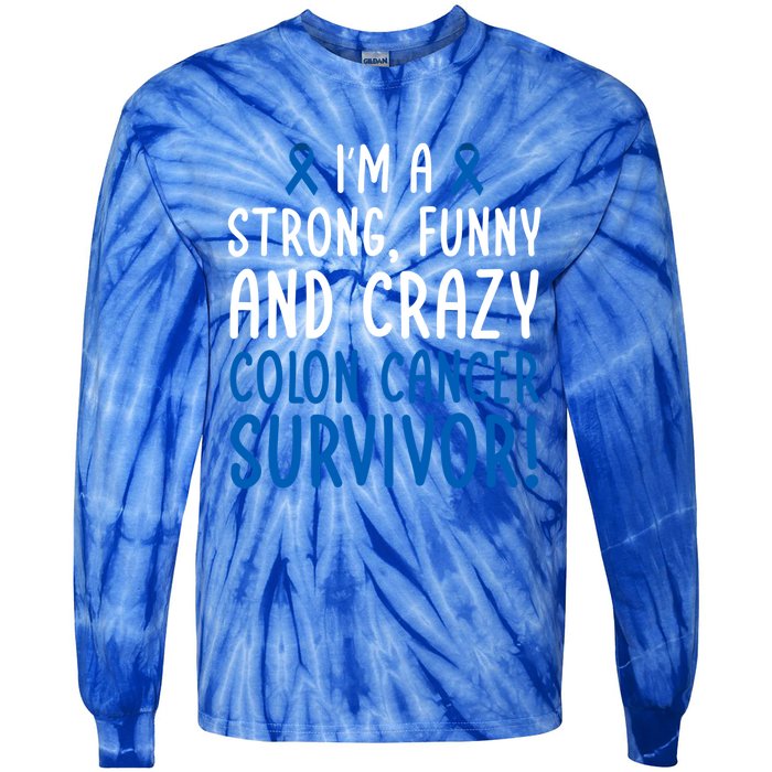 I'm A Colon Cancer Survivor! Colon Cancer Awareness Month Gift Tie-Dye Long Sleeve Shirt