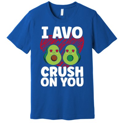 I Avo Crush On You Avocado Lover Funny Avocado Gift Premium T-Shirt