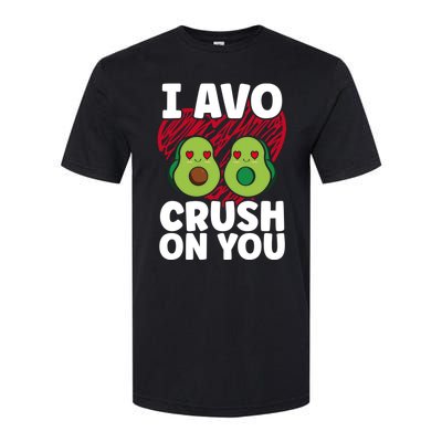 I Avo Crush On You Avocado Lover Funny Avocado Gift Softstyle CVC T-Shirt