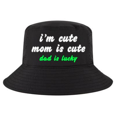 I Am Cute Mother Mom Dad T And Mug Cool Comfort Performance Bucket Hat