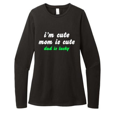 I Am Cute Mother Mom Dad T And Mug Womens CVC Long Sleeve Shirt