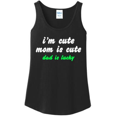 I Am Cute Mother Mom Dad T And Mug Ladies Essential Tank