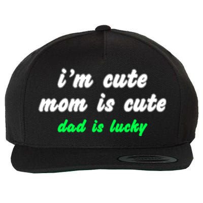 I Am Cute Mother Mom Dad T And Mug Wool Snapback Cap