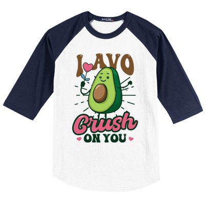 I Avo Crush On You Design Avocado Gift Baseball Sleeve Shirt