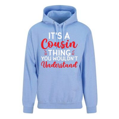 Its A Cousin Thing You Wouldnt Understand Cousin Unisex Surf Hoodie