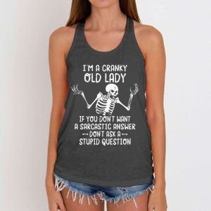 I'm A Cranky Old Lady If You Don't Want A Sarcastic Answer Women's Knotted Racerback Tank