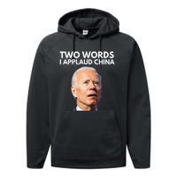 I Applaud China Funny Joe Biden Saying Canada China Flag Performance Fleece Hoodie