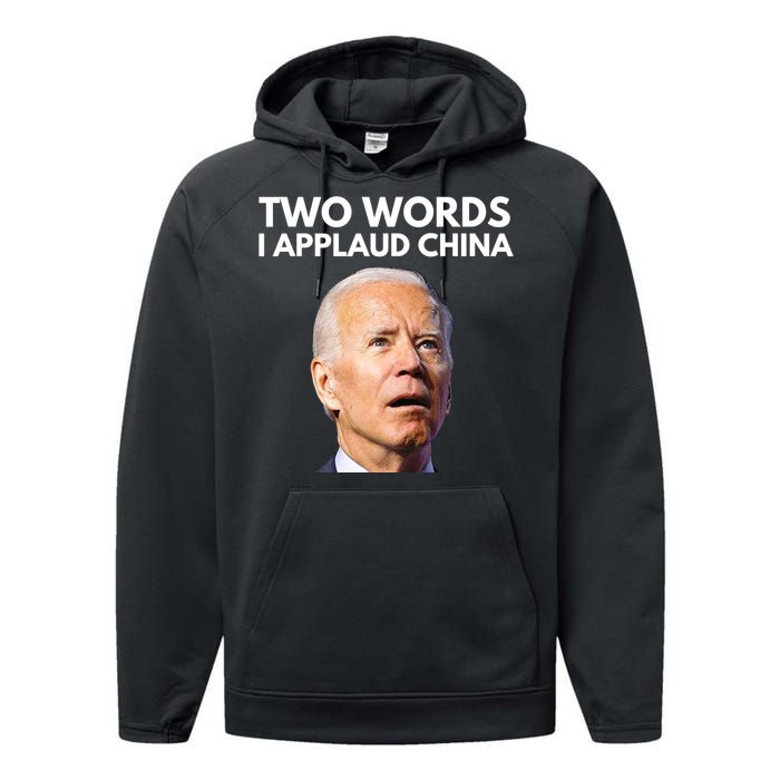 I Applaud China Funny Joe Biden Saying Canada China Flag Performance Fleece Hoodie