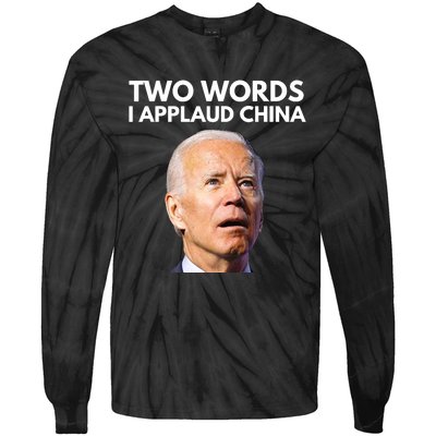 I Applaud China Funny Joe Biden Saying Canada China Flag Tie-Dye Long Sleeve Shirt