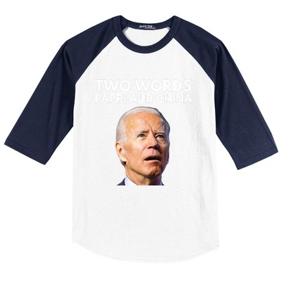 I Applaud China Funny Joe Biden Saying Canada China Flag Baseball Sleeve Shirt