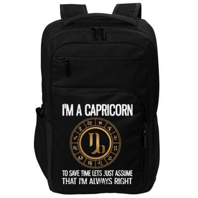 I'm A Capricorn Zodiac Sign Horoscope Astrology Capricorn Impact Tech Backpack