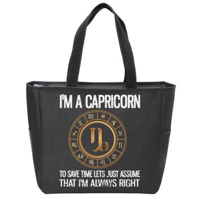 I'm A Capricorn Zodiac Sign Horoscope Astrology Capricorn Zip Tote Bag