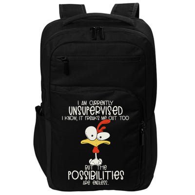I Am Currently Unsupervised I Know, It Freaks Me Out Too Impact Tech Backpack