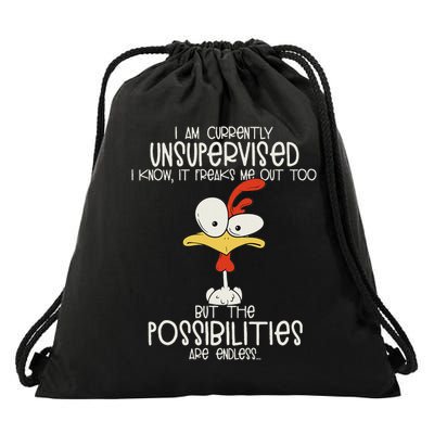 I Am Currently Unsupervised I Know, It Freaks Me Out Too Drawstring Bag