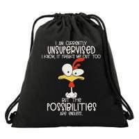 I Am Currently Unsupervised I Know, It Freaks Me Out Too Drawstring Bag