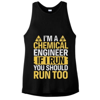 IM A Chemical Engineer If I Run You Should Run Too Ladies PosiCharge Tri-Blend Wicking Tank
