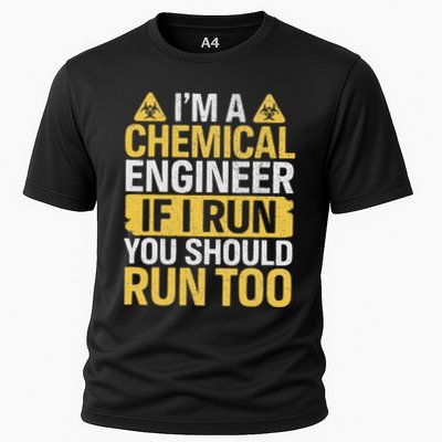 IM A Chemical Engineer If I Run You Should Run Too Performance Shirt