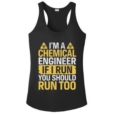 IM A Chemical Engineer If I Run You Should Run Too Ladies PosiCharge Competitor Racerback Tank