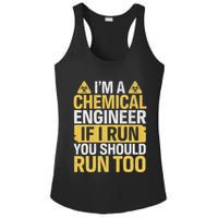IM A Chemical Engineer If I Run You Should Run Too Ladies PosiCharge Competitor Racerback Tank