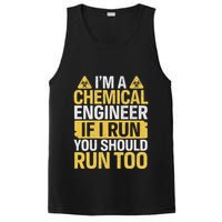 IM A Chemical Engineer If I Run You Should Run Too PosiCharge Competitor Tank