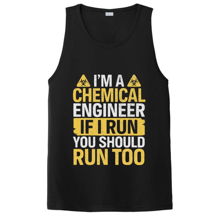 IM A Chemical Engineer If I Run You Should Run Too PosiCharge Competitor Tank