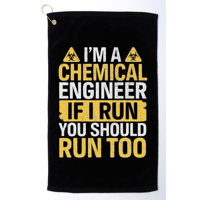 IM A Chemical Engineer If I Run You Should Run Too Golf Towel