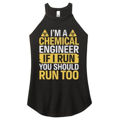 IM A Chemical Engineer If I Run You Should Run Too Women's Perfect Tri Rocker Tank