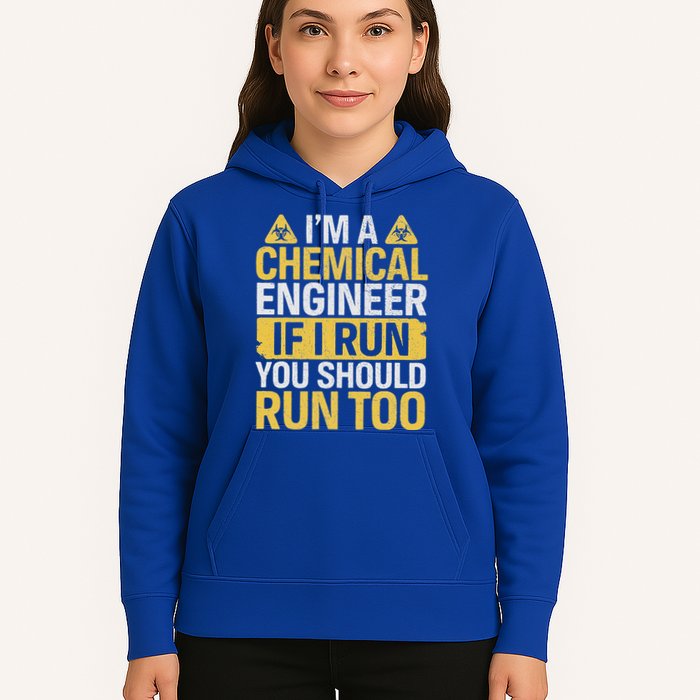 IM A Chemical Engineer If I Run You Should Run Too Hoodie