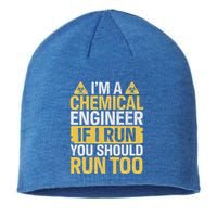 IM A Chemical Engineer If I Run You Should Run Too Sustainable Beanie