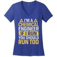 IM A Chemical Engineer If I Run You Should Run Too Women's V-Neck T-Shirt