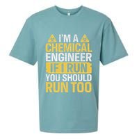 IM A Chemical Engineer If I Run You Should Run Too Sueded Cloud Jersey T-Shirt