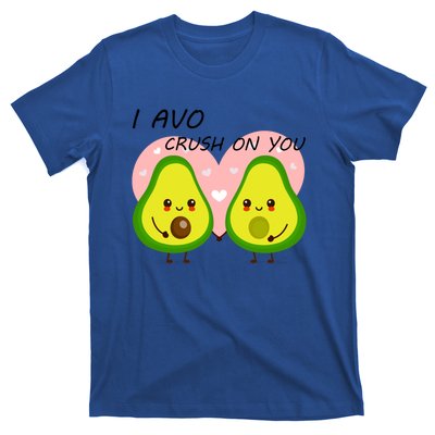 I Avo Crush On You Valentine And Love Adorable Avocado Funny Gift T-Shirt