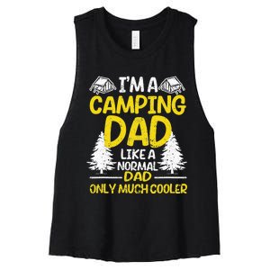 I'm A Camping Dad Like A Normal Daddy Only Much Cooler Camp Women's Racerback Cropped Tank