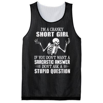 IM A Cranky Short Girl If You DonT Want Mesh Reversible Basketball Jersey Tank