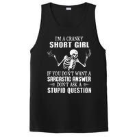 IM A Cranky Short Girl If You DonT Want PosiCharge Competitor Tank