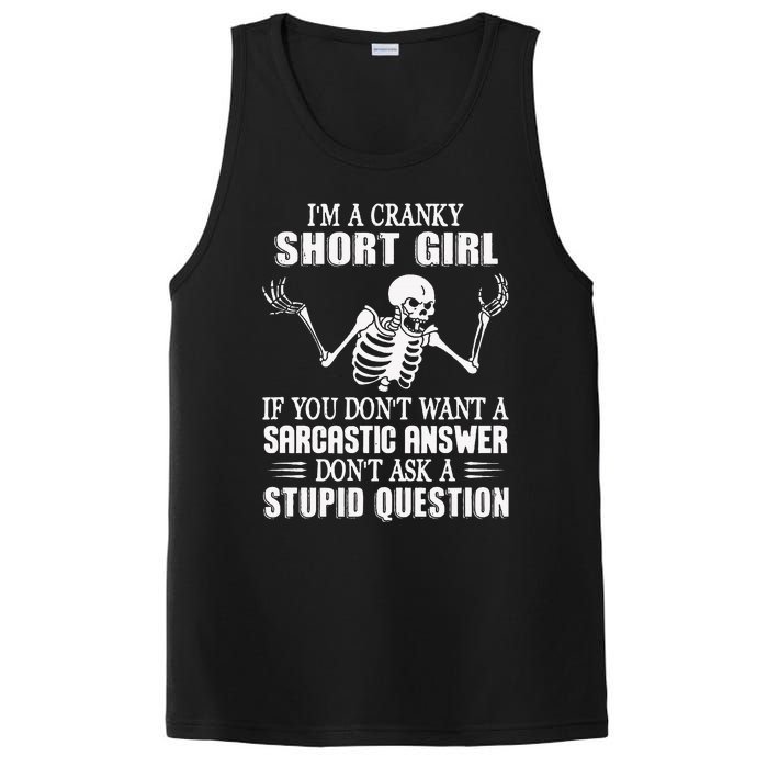 IM A Cranky Short Girl If You DonT Want PosiCharge Competitor Tank