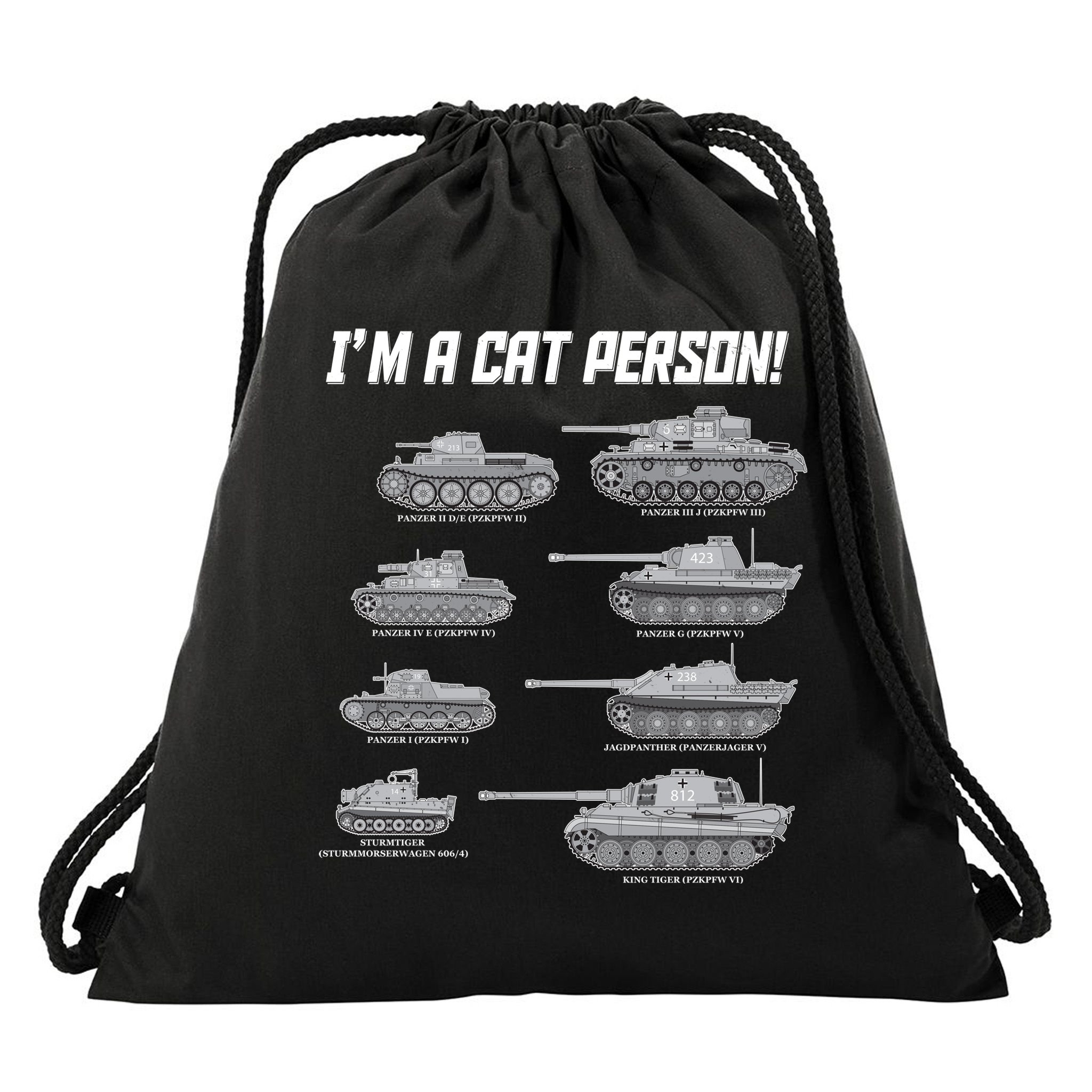 I'm A Cat Person WWII German Tanks Drawstring Bag