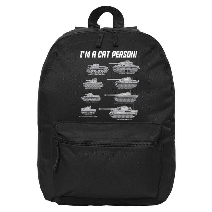I'm A Cat Person WWII German Tanks 16 in Basic Backpack