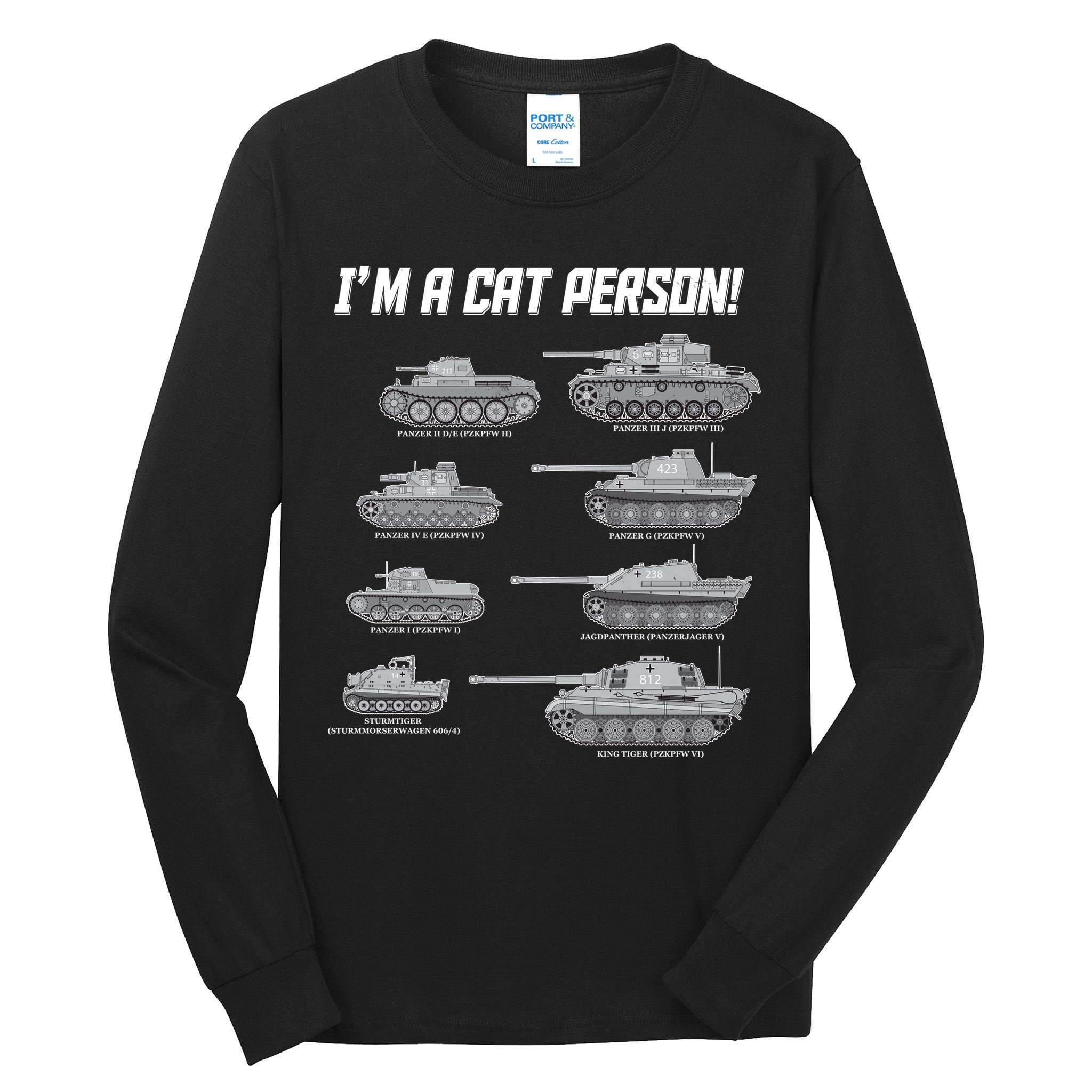 I'm A Cat Person WWII German Tanks Tall Long Sleeve T-Shirt