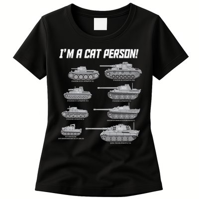 I'm A Cat Person WWII German Tanks Womens T-Shirt