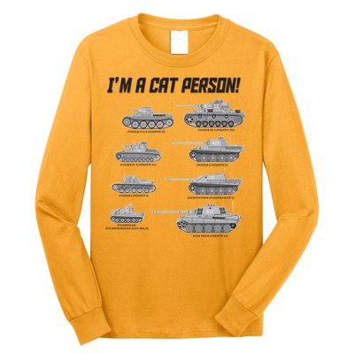 I'm A Cat Person WWII German Tanks Long Sleeve Shirt
